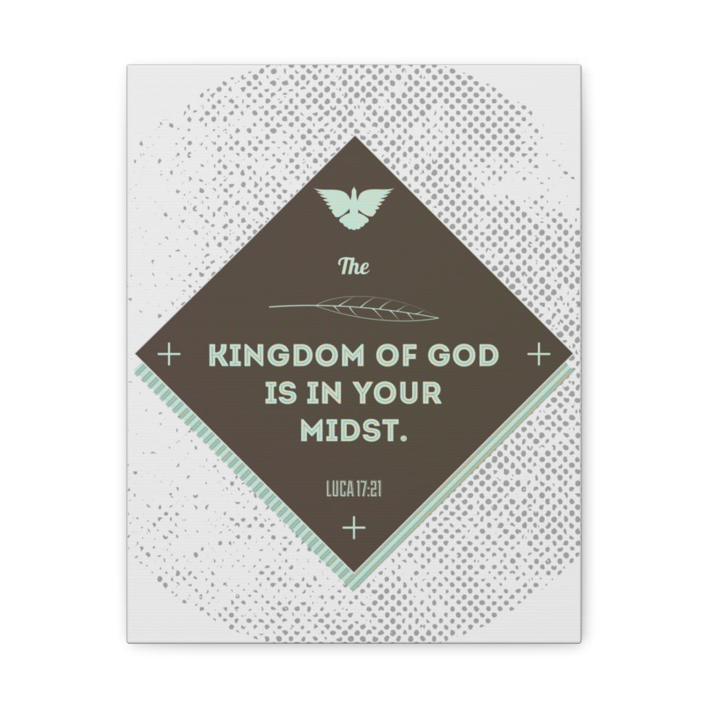 Scripture Walls The Kingdom Of God Luca 17:21 Bible Verse Canvas Christian Wall Art Ready To Hang Unframed-Express Your Love Gifts