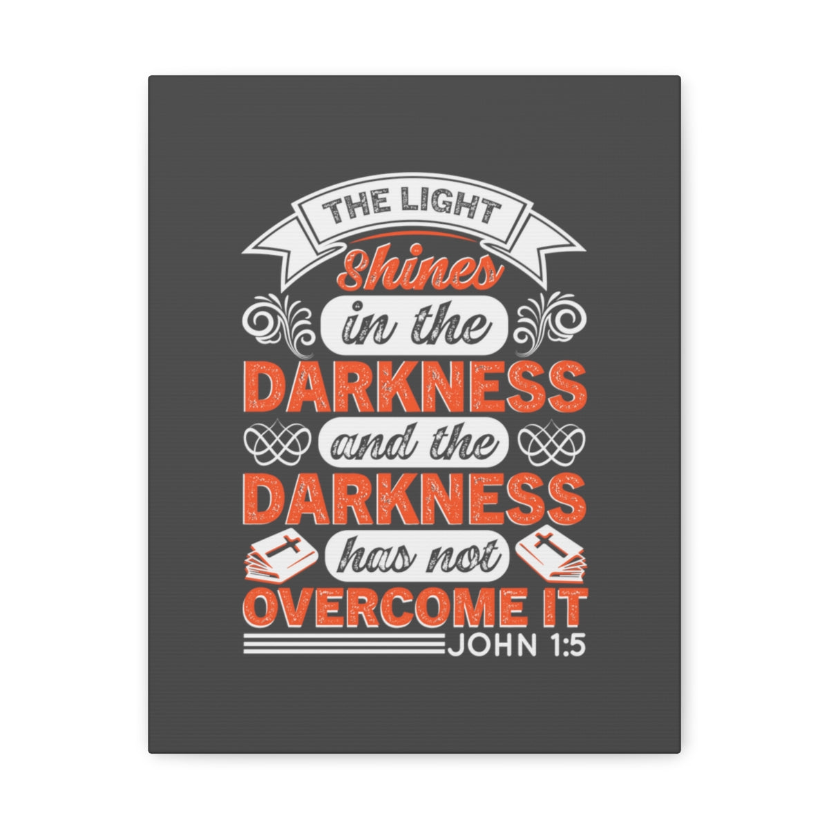Scripture Walls The Light Shines John 1:5 Bible Verse Canvas Christian Wall Art Ready to Hang Unframed-Express Your Love Gifts