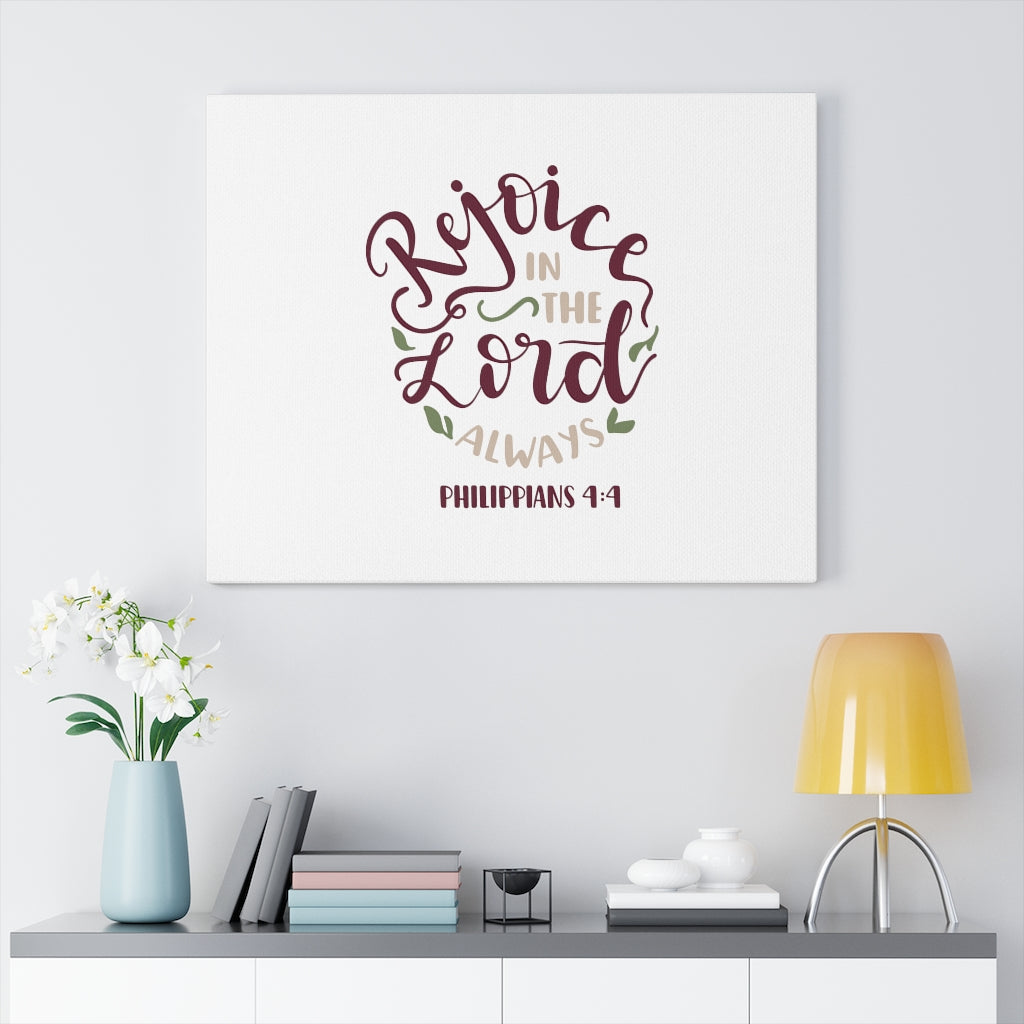 Scripture Walls The Lord Always Philippians 4:4 Bible Verse Canvas Christian Wall Art Ready to Hang Unframed-Express Your Love Gifts