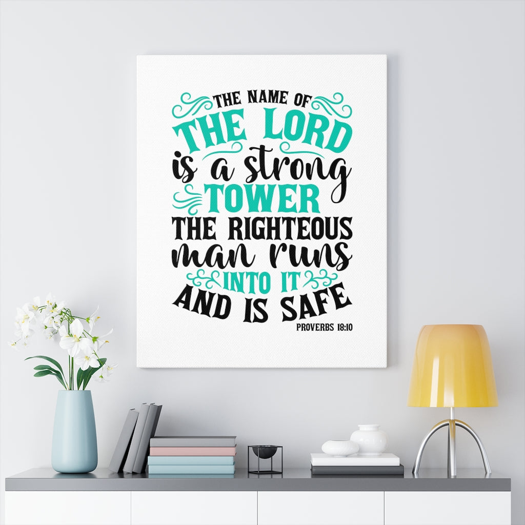 Scripture Walls The Lord Is A Strong Tower Proverbs 18:10 Bible Verse Canvas Christian Wall Art Ready to Hang Unframed-Express Your Love Gifts