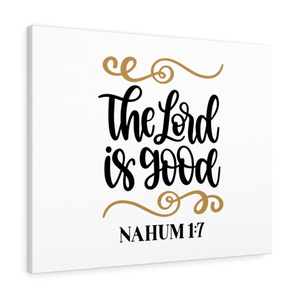 Scripture Walls The Lord Is Good Nahum 1:7 Bible Verse Canvas Christian Wall Art Ready to Hang Unframed-Express Your Love Gifts
