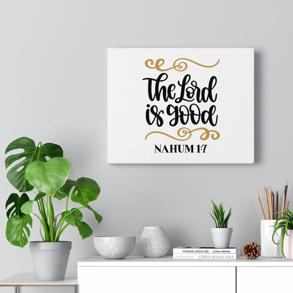 Scripture Walls The Lord Is Good Nahum 1:7 Bible Verse Canvas Christian Wall Art Ready to Hang Unframed-Express Your Love Gifts