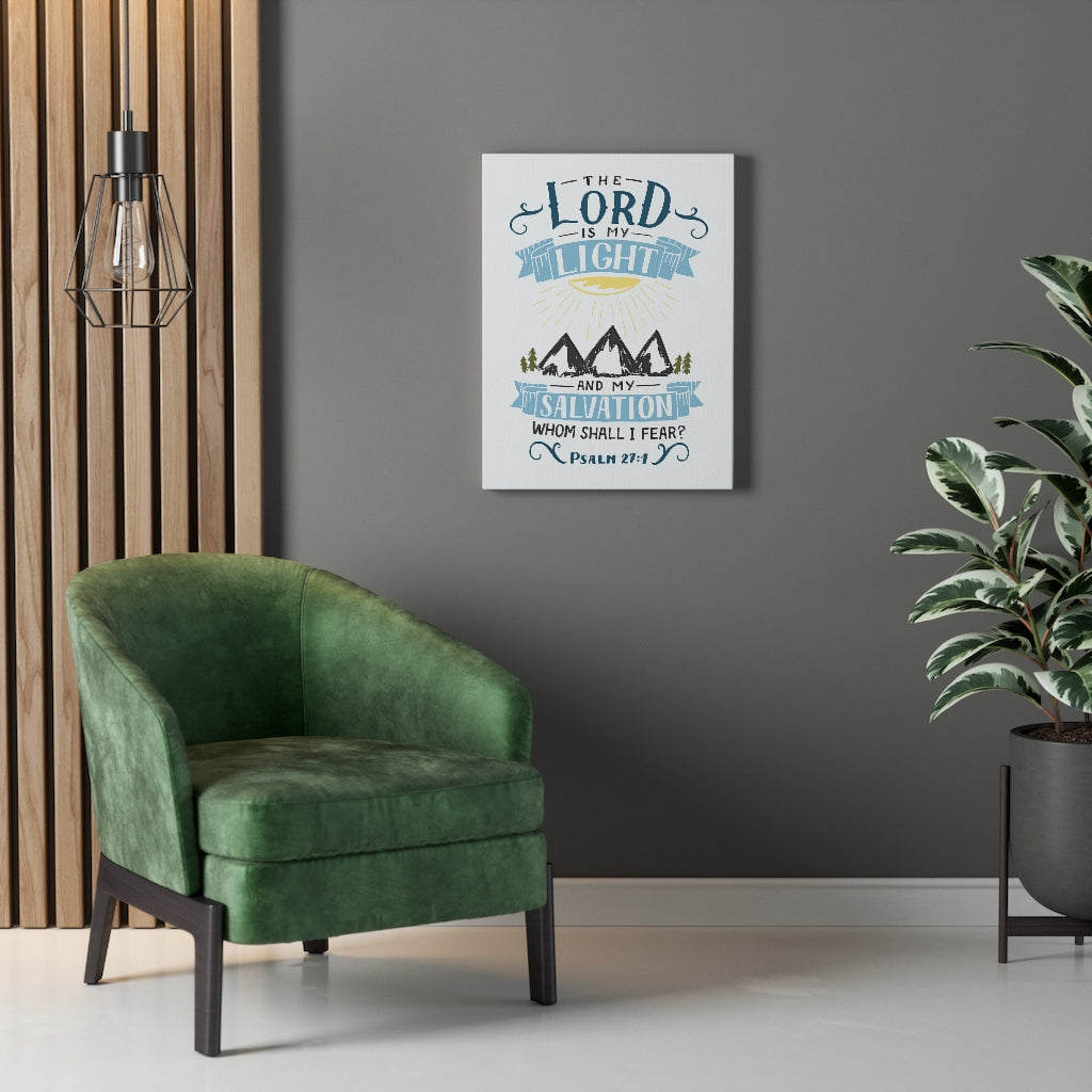 Scripture Walls The Lord Is My Light Psalm 27:1 Bible Verse Canvas Christian Wall Art Ready to Hang Unframed-Express Your Love Gifts