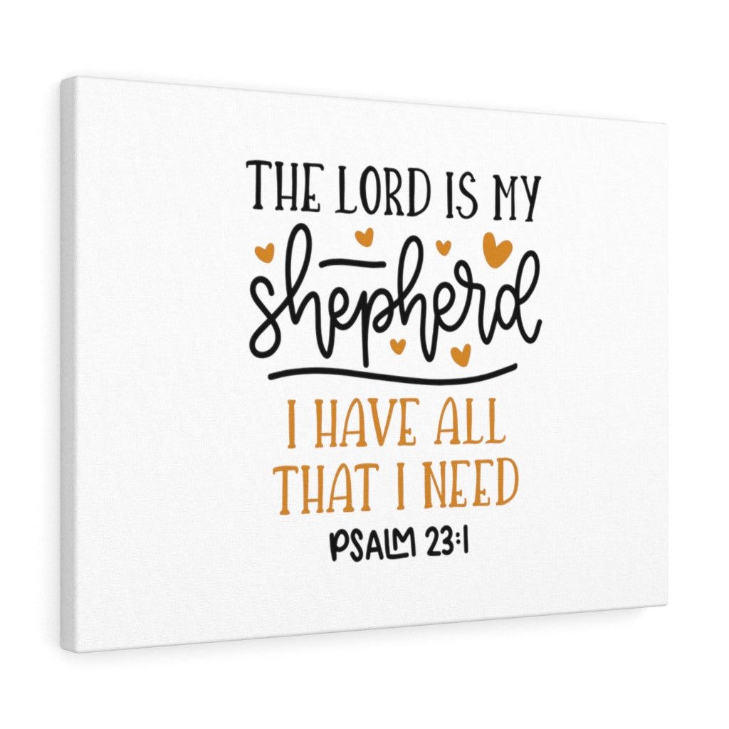 Scripture Walls The Lord Is My Shepherd Psalm 23:1 Bible Verse Canvas Christian Wall Art Ready to Hang Unframed-Express Your Love Gifts