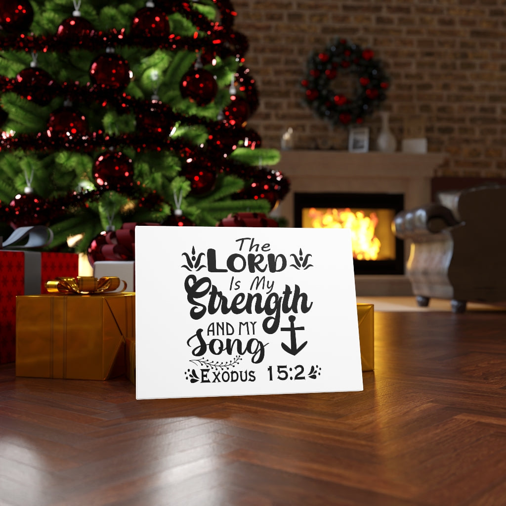 Scripture Walls The Lord Is My Strength Exodus 15:2 Bible Verse Canvas Christian Wall Art Ready to Hang Unframed-Express Your Love Gifts