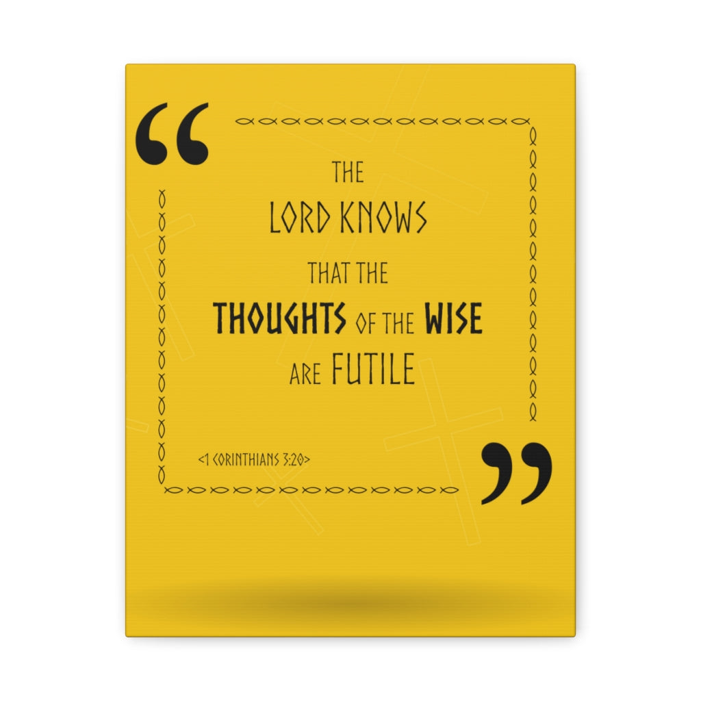 Scripture Walls The Lord Knows 1 Corinthians 3:20 Christian Wall Art Bible Verse Print Ready To Hang Unframed-Express Your Love Gifts
