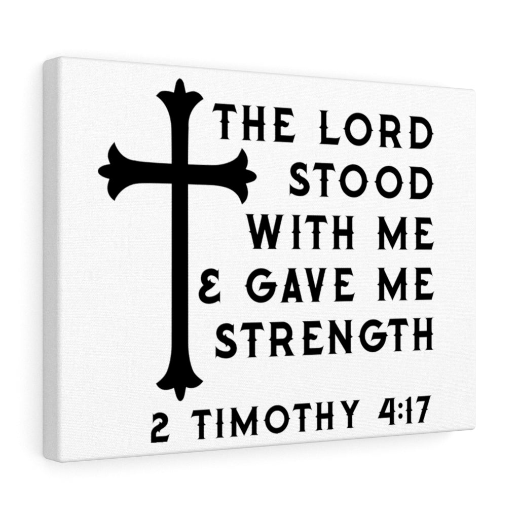 Scripture Walls The Lord Stood With Me 2 Timothy 4:17 Bible Verse Canvas Christian Wall Art Ready to Hang Unframed-Express Your Love Gifts