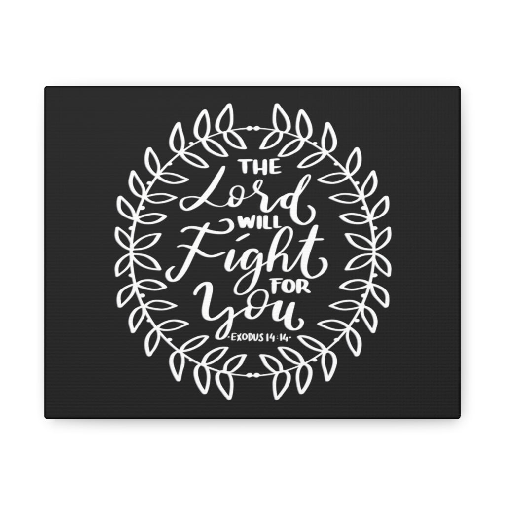 Scripture Walls The Lord Will Fight Exodus 14:14 Bible Verse Canvas Christian Wall Art Ready to Hang Unframed-Express Your Love Gifts
