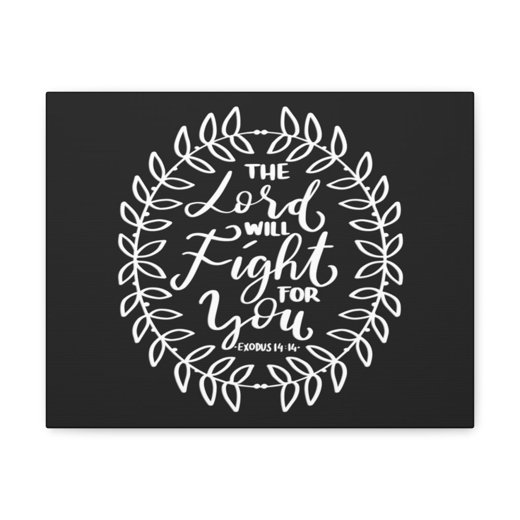 Scripture Walls The Lord Will Fight Exodus 14:14 Bible Verse Canvas Christian Wall Art Ready to Hang Unframed-Express Your Love Gifts