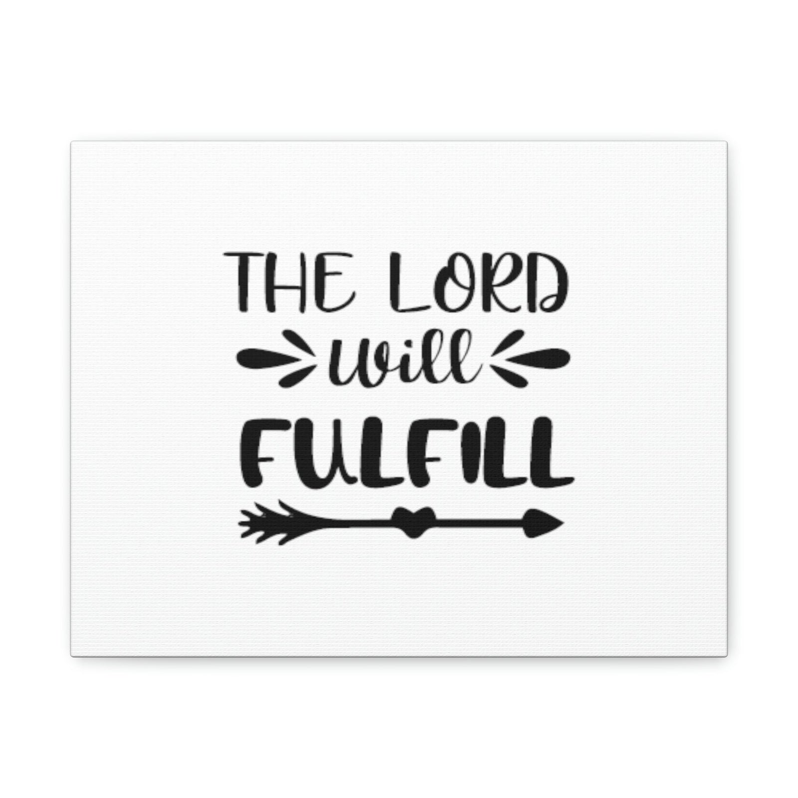 Scripture Walls The Lord Will Fulfill Psalm 138:8 Arrow Christian Wall Art Bible Verse Print Ready to Hang Unframed-Express Your Love Gifts