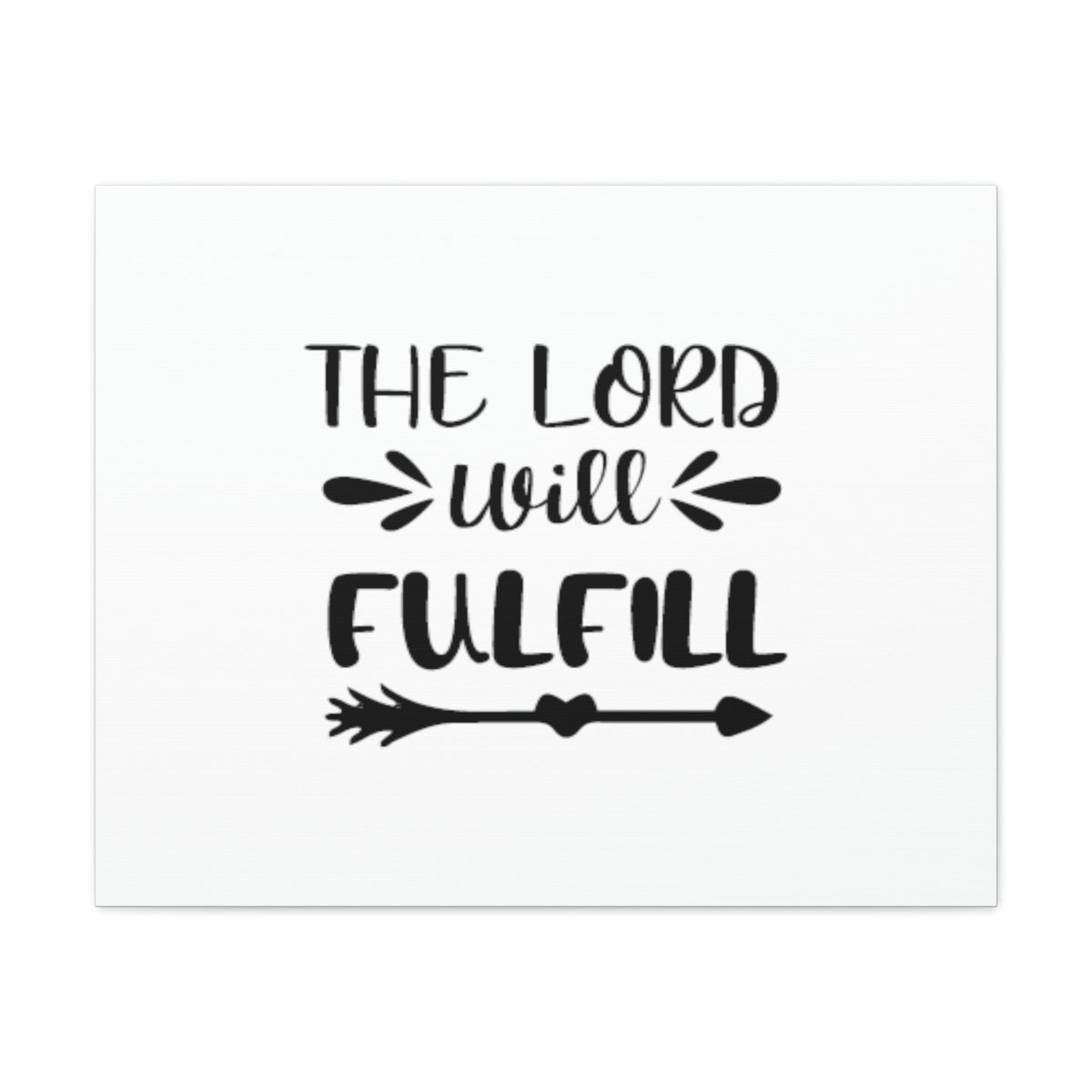 Scripture Walls The Lord Will Fulfill Psalm 138:8 Arrow Christian Wall Art Bible Verse Print Ready to Hang Unframed-Express Your Love Gifts