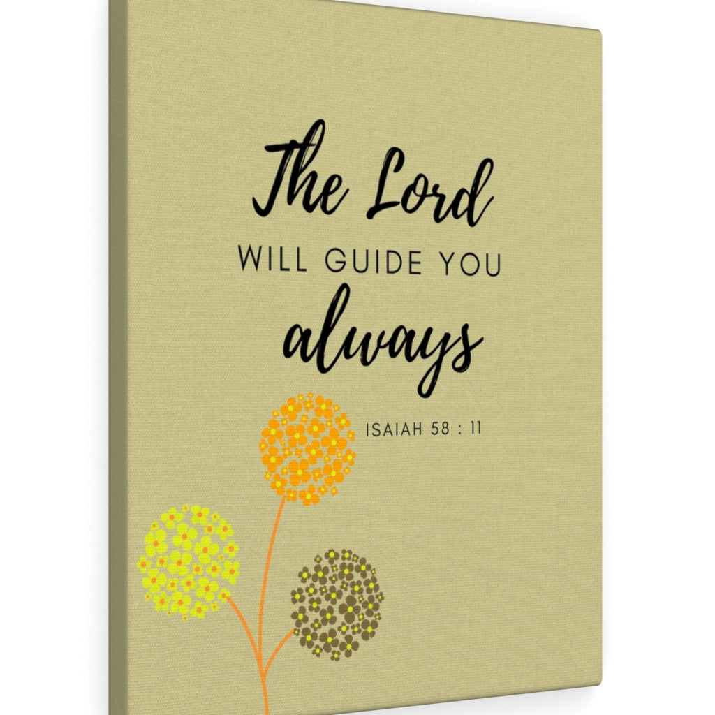 Scripture Walls The Lord Will Guide You Isaiah 58:11 Bible Verse Canvas Christian Wall Art Ready to Hang Unframed-Express Your Love Gifts