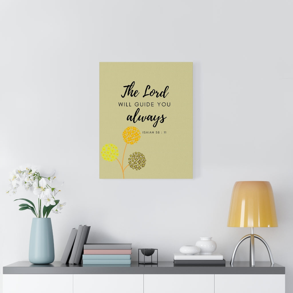 Scripture Walls The Lord Will Guide You Isaiah 58:11 Bible Verse Canvas Christian Wall Art Ready to Hang Unframed-Express Your Love Gifts