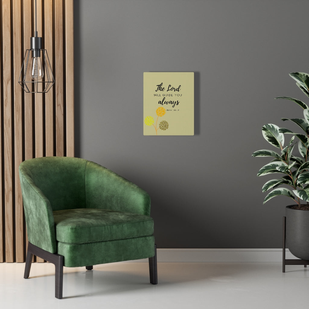 Scripture Walls The Lord Will Guide You Isaiah 58:11 Bible Verse Canvas Christian Wall Art Ready to Hang Unframed-Express Your Love Gifts