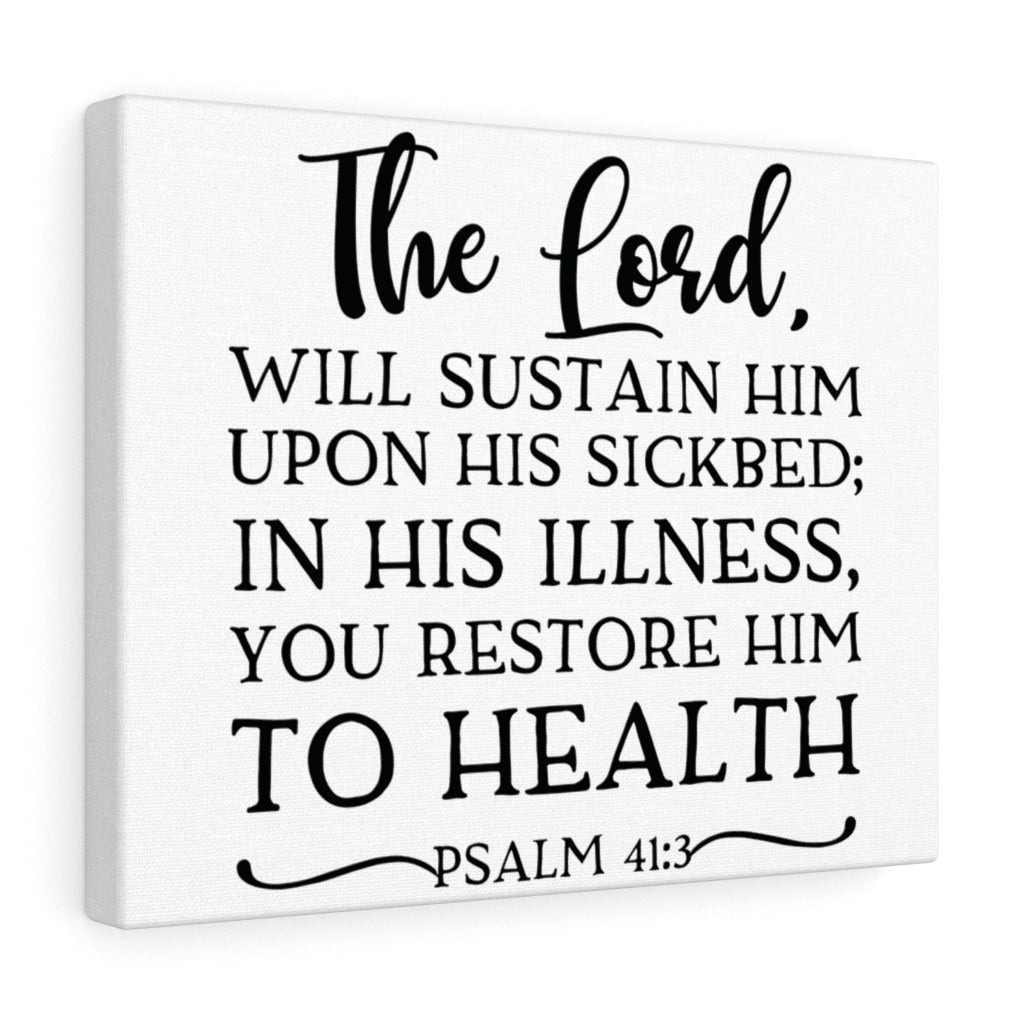 Scripture Walls The Lord Will Psalm 41:3 Bible Verse Canvas Christian Wall Art Ready to Hang Unframed-Express Your Love Gifts