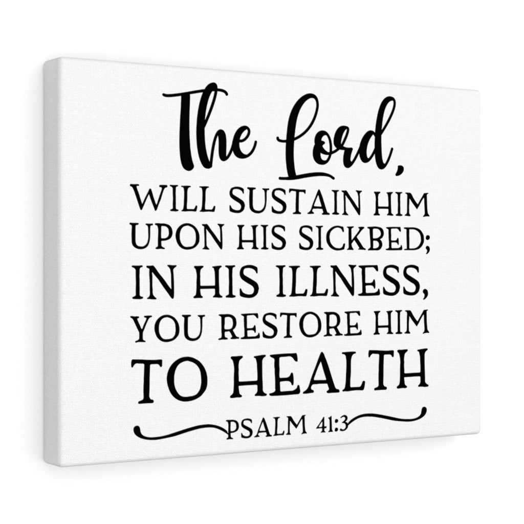 Scripture Walls The Lord Will Psalm 41:3 Bible Verse Canvas Christian Wall Art Ready to Hang Unframed-Express Your Love Gifts
