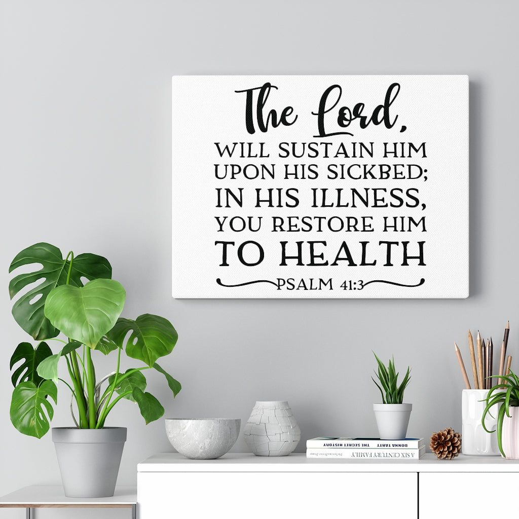 Scripture Walls The Lord Will Psalm 41:3 Bible Verse Canvas Christian Wall Art Ready to Hang Unframed-Express Your Love Gifts