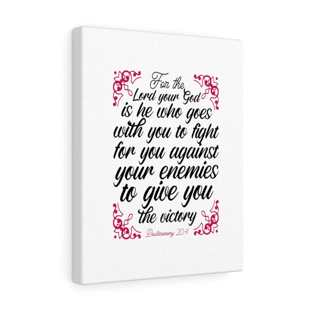 Scripture Walls The Lord Your God Deuteronomy 20:4 Bible Verse Canvas Christian Wall Art Ready to Hang Unframed-Express Your Love Gifts