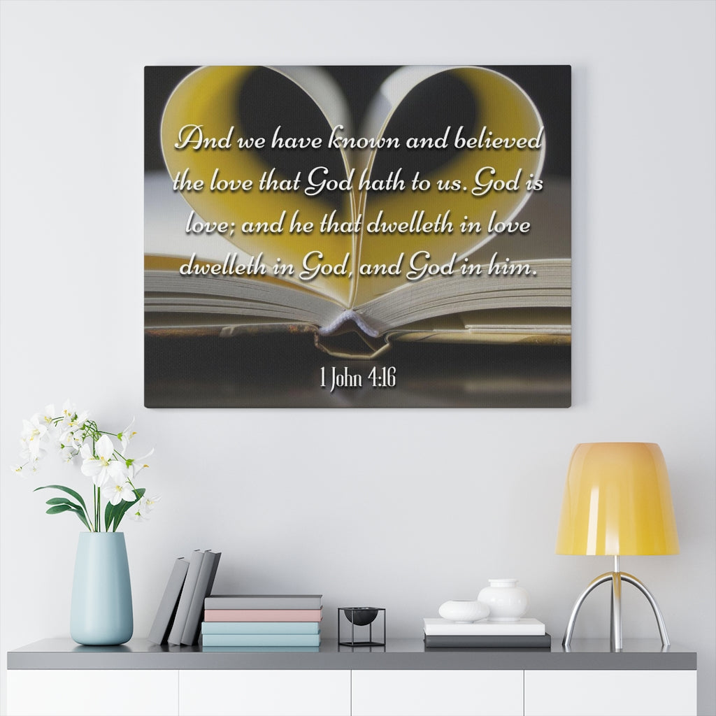 Scripture Walls The Love That God Hath To Us 1 John 4:16 Bible Verse Canvas Christian Wall Art Ready to Hang Unframed-Express Your Love Gifts