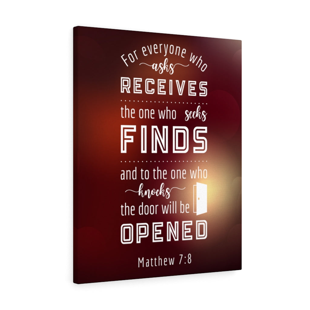 Scripture Walls The One Who Seeks Matthew 7:8 Bible Verse Canvas Christian Wall Art Ready to Hang Unframed-Express Your Love Gifts