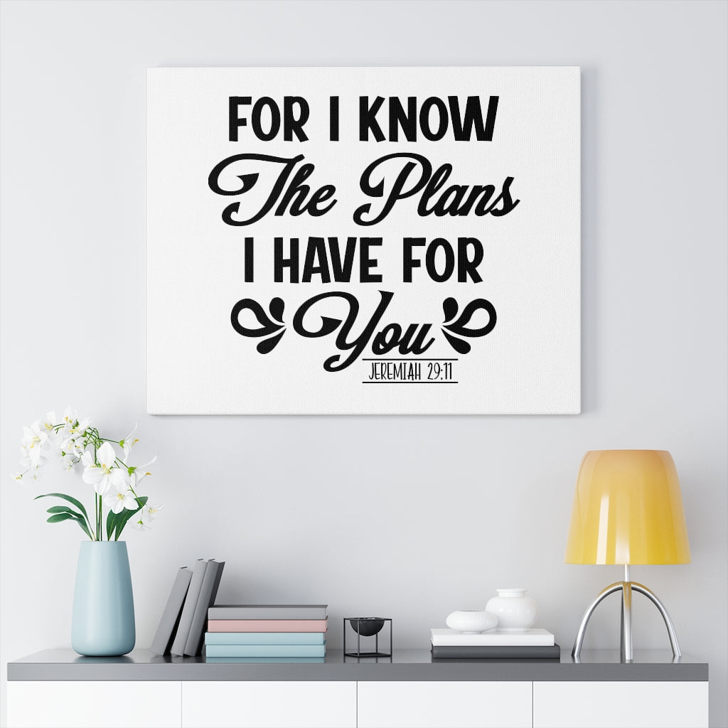 Scripture Walls The Plans I Have For You Jeremiah 29:11 Bible Verse Canvas Christian Wall Art Ready to Hang Unframed-Express Your Love Gifts
