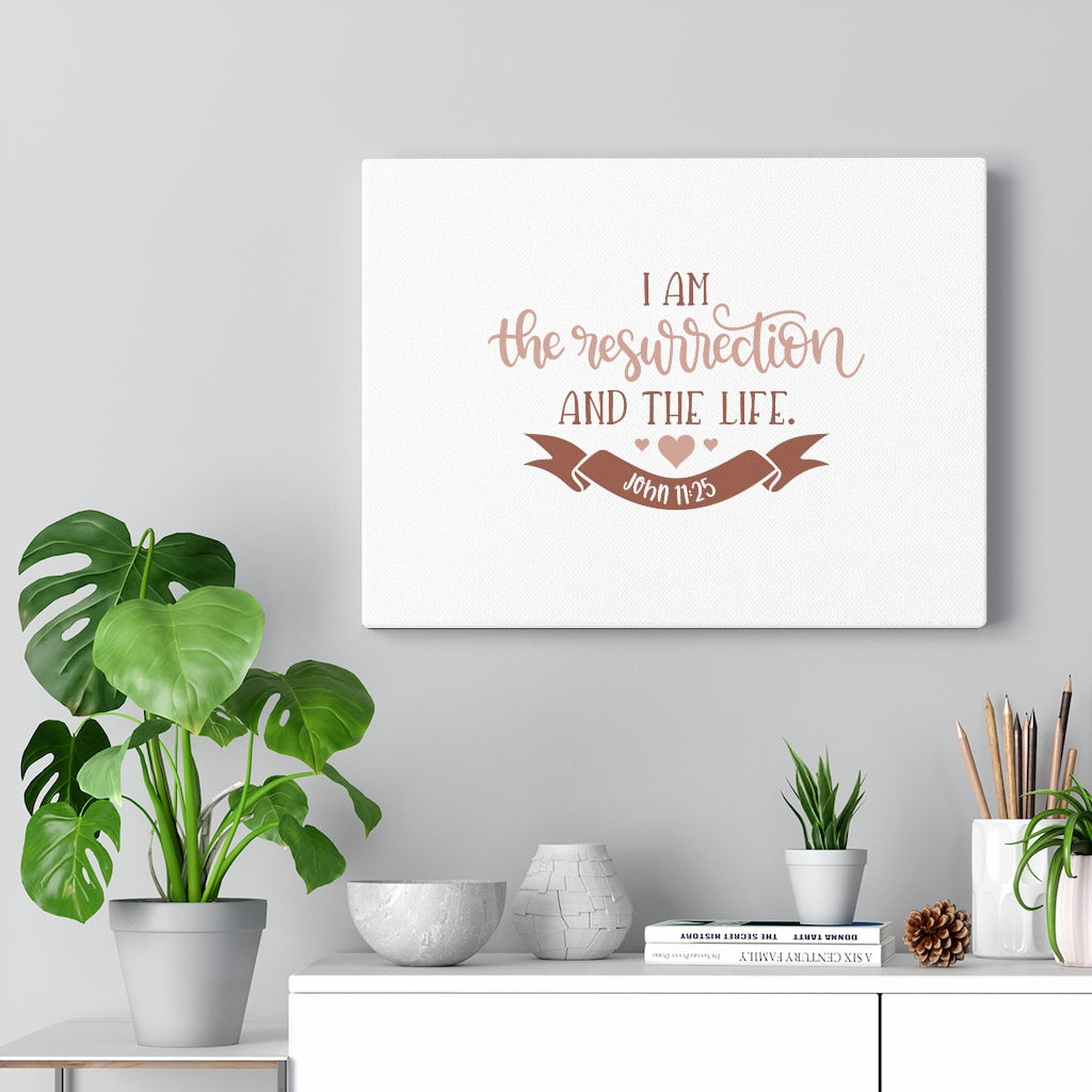 Scripture Walls The Resurrection And The Life John 11:25 Bible Verse Canvas Christian Wall Art Ready to Hang Unframed-Express Your Love Gifts