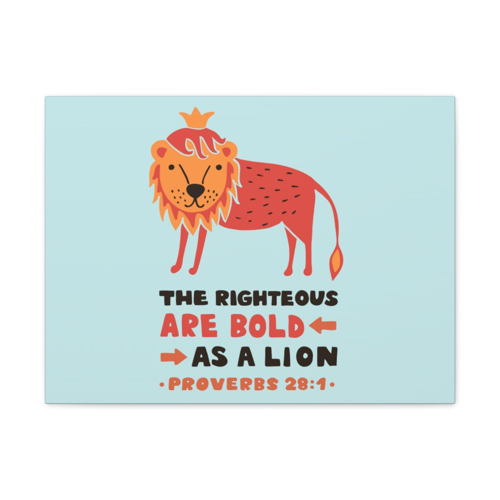 Scripture Walls The Righteous Are Bold Proverbs 28:1 Christian Wall Art Bible Verse Print Ready To Hang Unframed-Express Your Love Gifts
