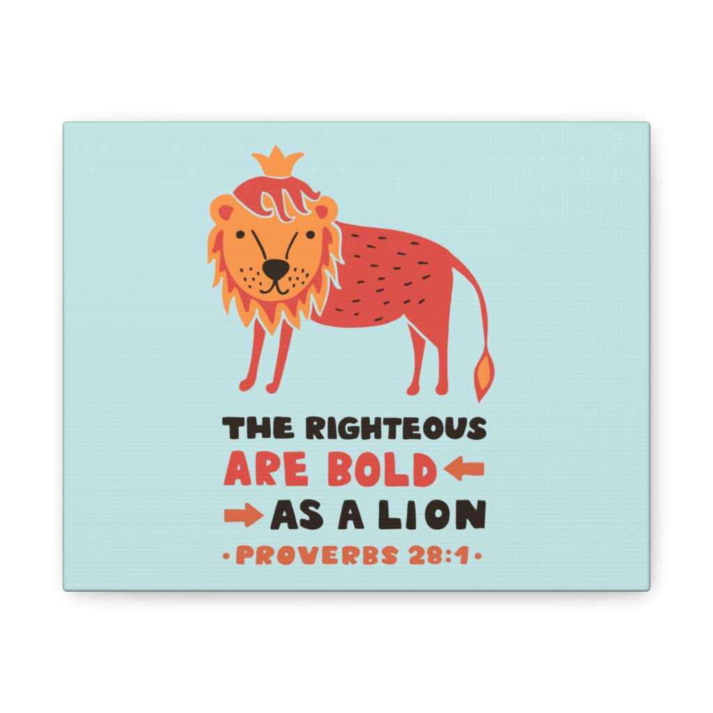 Scripture Walls The Righteous Are Bold Proverbs 28:1 Christian Wall Art Bible Verse Print Ready To Hang Unframed-Express Your Love Gifts