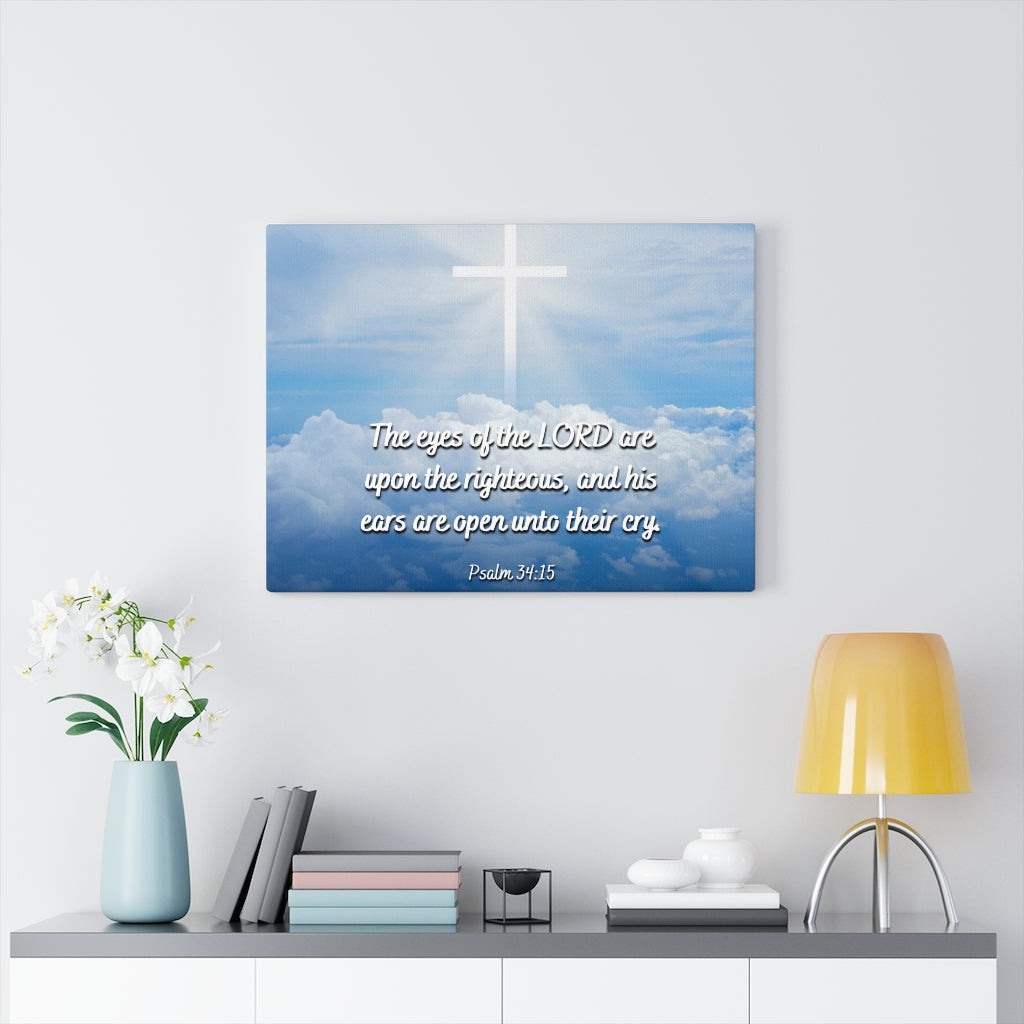 Scripture Walls The Righteous Psalm 34:15 Bible Verse Canvas Christian Wall Art Ready to Hang Unframed-Express Your Love Gifts