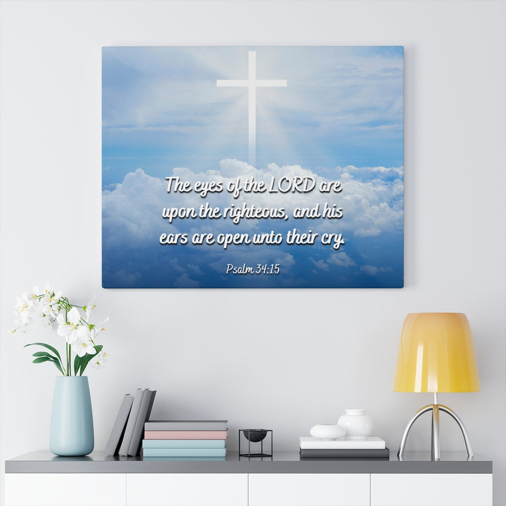 Scripture Walls The Righteous Psalm 34:15 Bible Verse Canvas Christian Wall Art Ready to Hang Unframed-Express Your Love Gifts