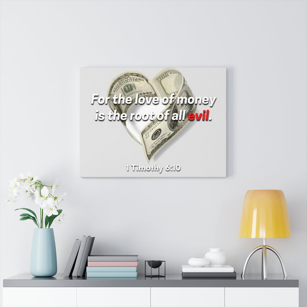 Scripture Walls The Root Of All Evil 1 Timothy 6:10 Bible Verse Canvas Christian Wall Art Ready to Hang Unframed-Express Your Love Gifts