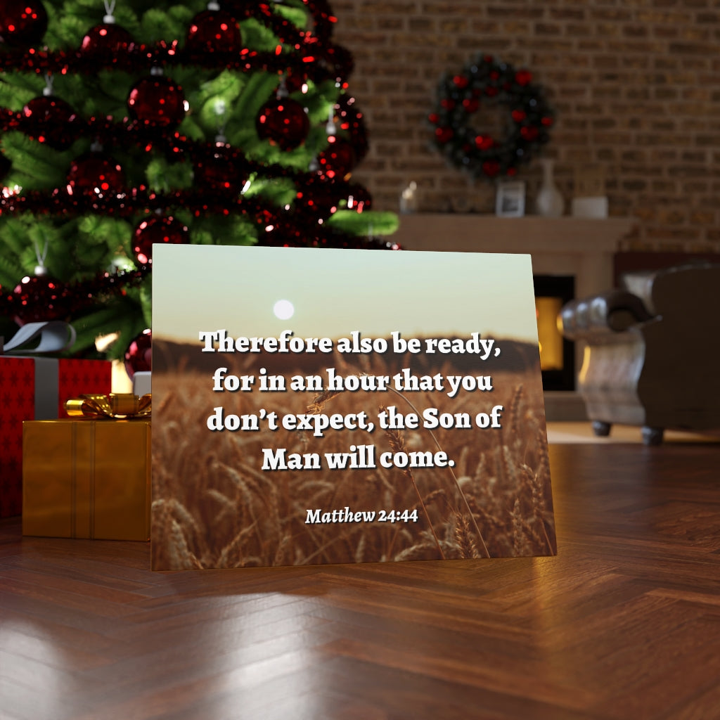 Scripture Walls The Son Matthew 24:44 Bible Verse Canvas Christian Wall Art Ready to Hang Unframed-Express Your Love Gifts
