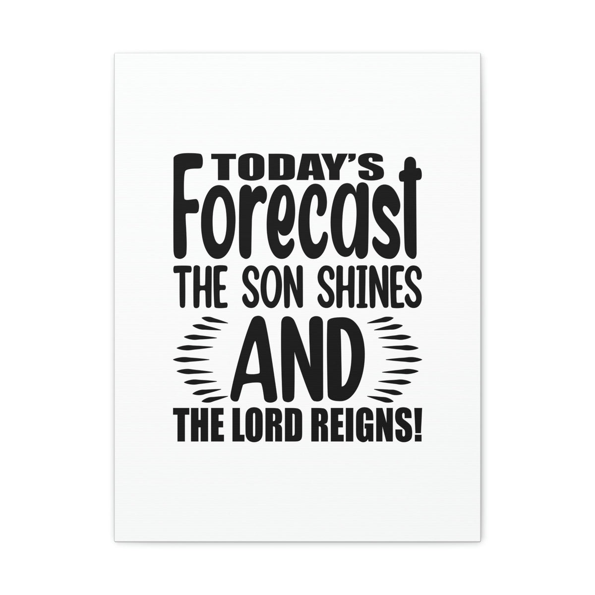 Scripture Walls The Son Shines And The Lord Reigns Isaiah 60:1 Christian Wall Art Bible Verse Print Ready to Hang Unframed-Express Your Love Gifts