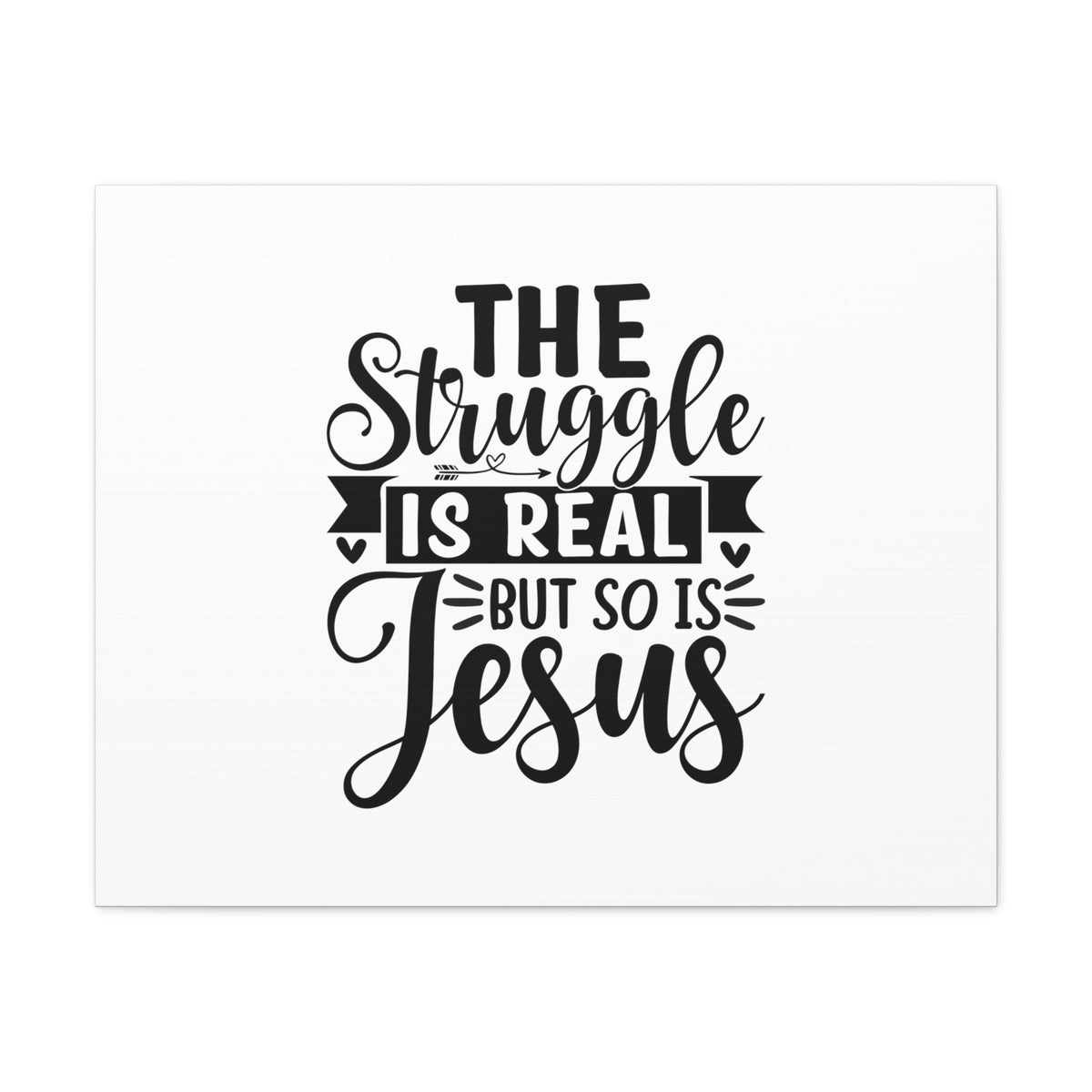 Scripture Walls The Struggle Is Real Colossians 1:16 Christian Wall Art Bible Verse Print Ready to Hang Unframed-Express Your Love Gifts