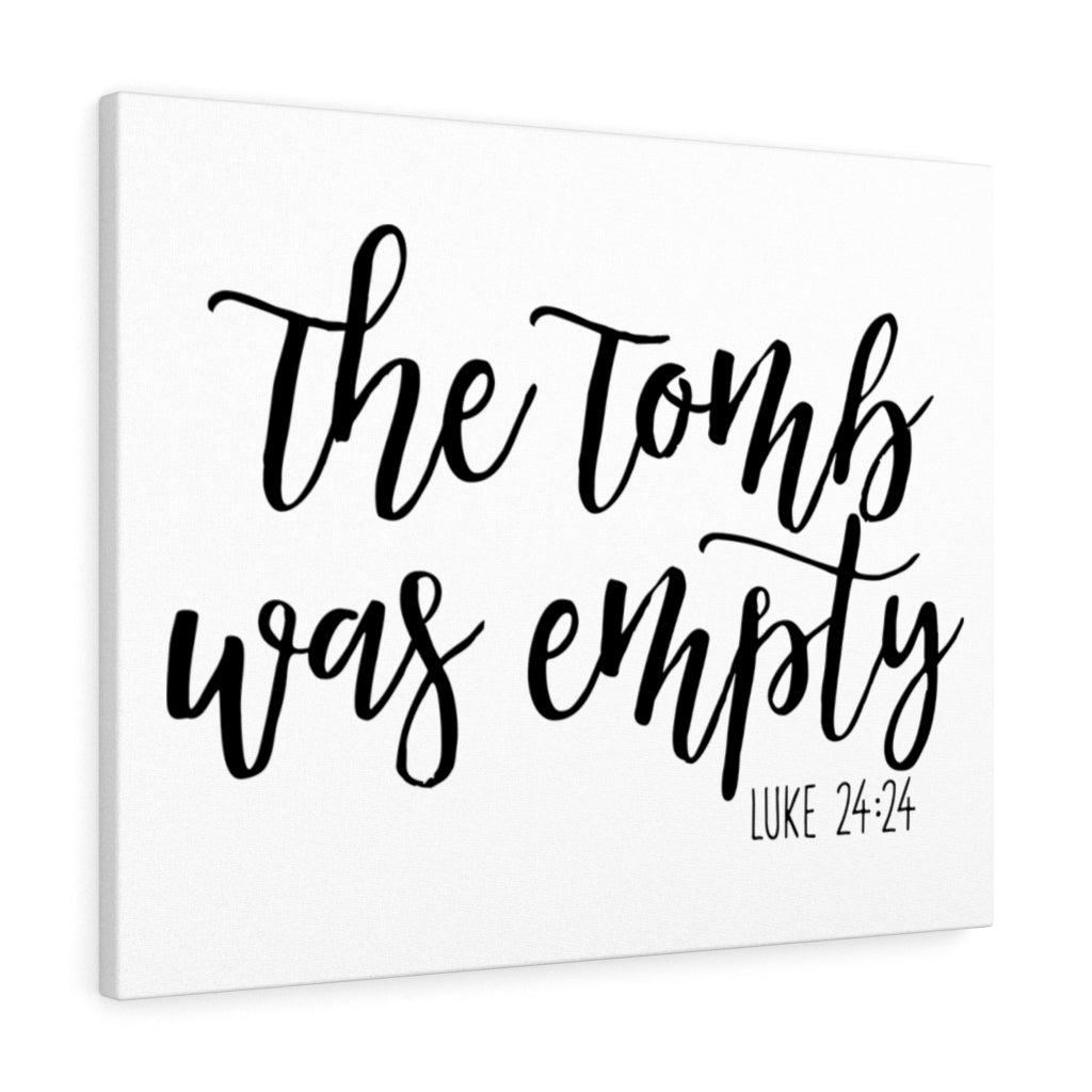 Scripture Walls The Tomb Luke 24:24 Bible Verse Canvas Christian Wall Art Ready to Hang Unframed-Express Your Love Gifts