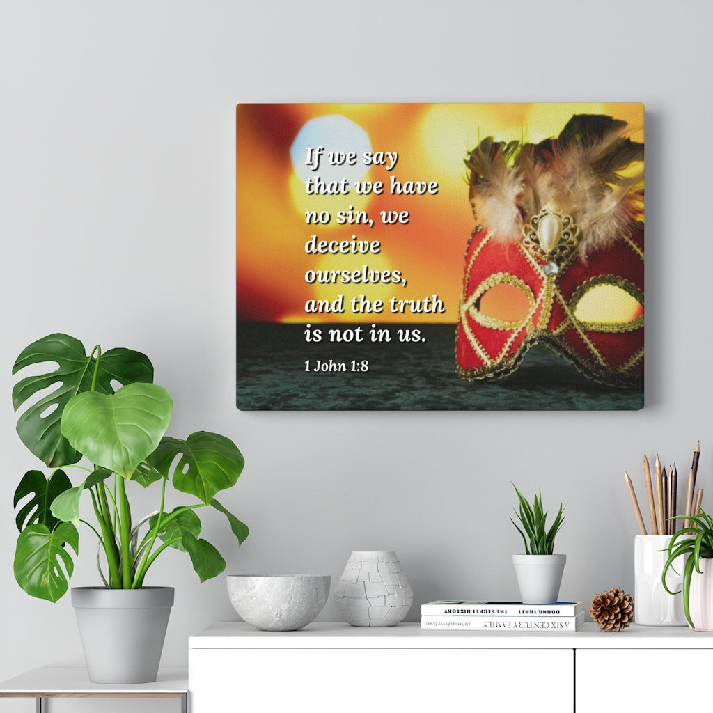 Scripture Walls The Truth 1 John 1:8 Bible Verse Canvas Christian Wall Art Ready to Hang Unframed-Express Your Love Gifts