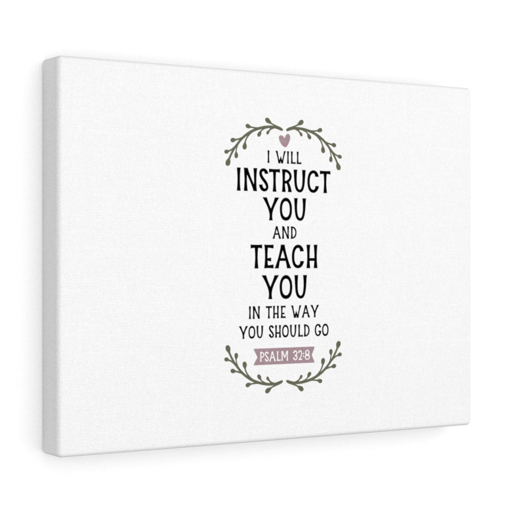 Scripture Walls The Way You Should Go Psalm 32:8 Bible Verse Canvas Christian Wall Art Ready to Hang Unframed-Express Your Love Gifts