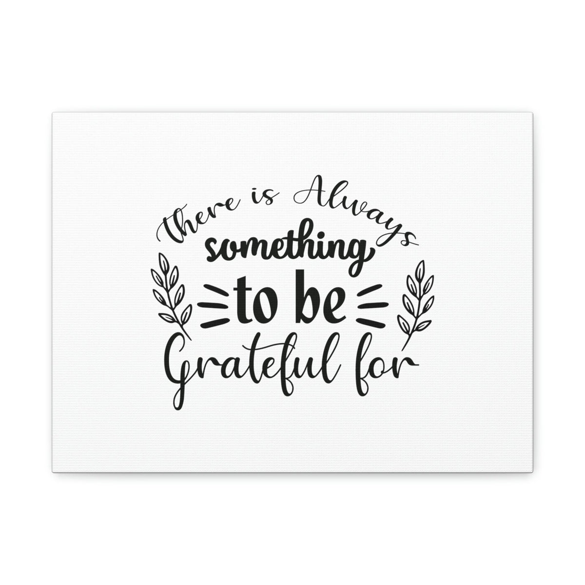 Scripture Walls There Is Always Something To Be Grateful For Ephesians 5:20 Christian Wall Art Bible Verse Print Ready to Hang Unframed-Express Your Love Gifts