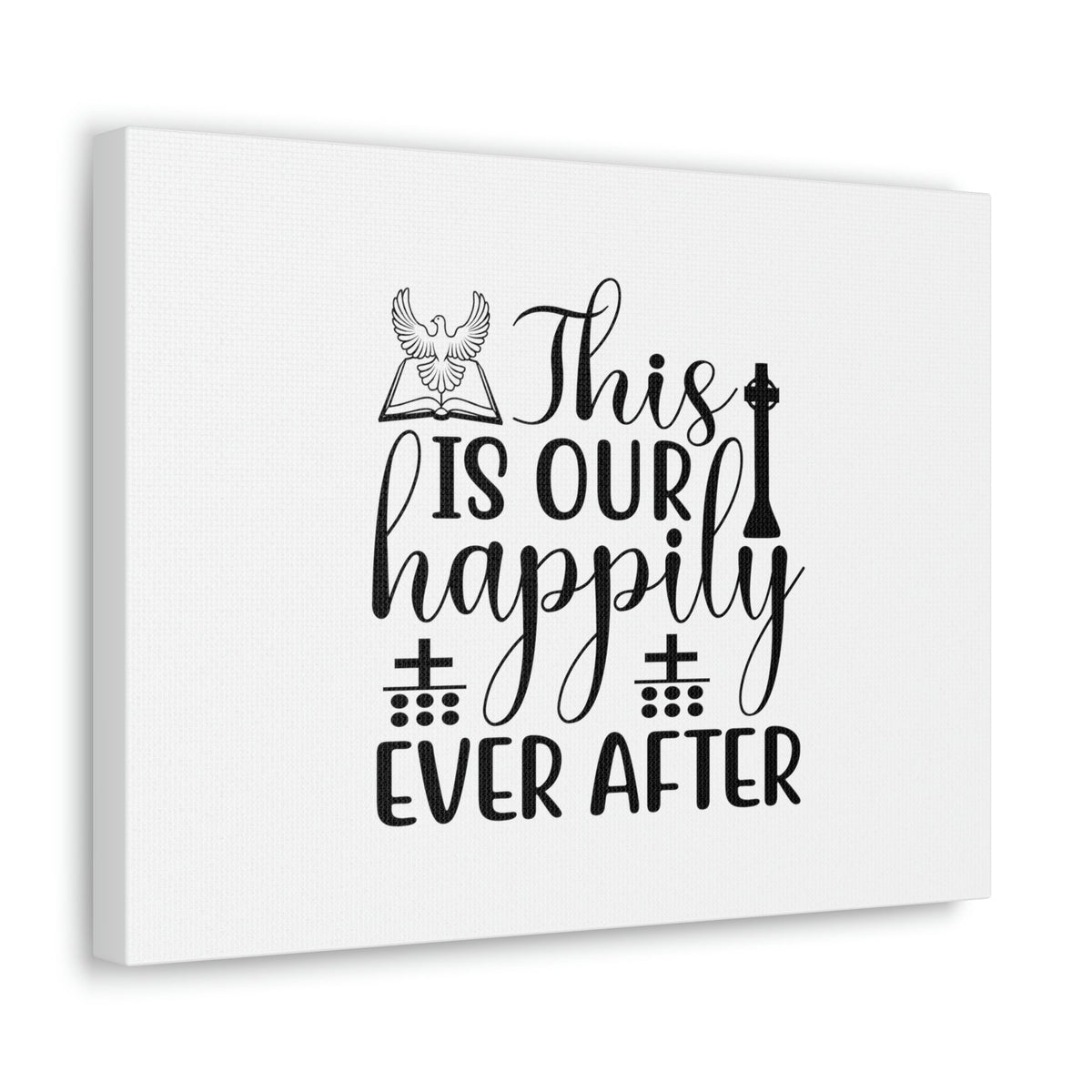 Scripture Walls This Is Our Happily Ever After John 16:33 Christian Wall Art Bible Verse Print Ready to Hang Unframed-Express Your Love Gifts