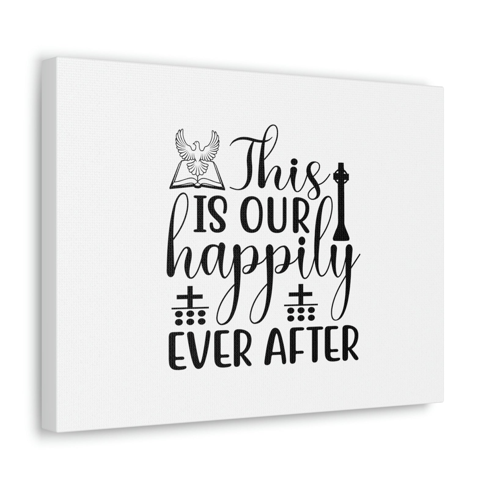 Scripture Walls This Is Our Happily Ever After John 16:33 Christian Wall Art Bible Verse Print Ready to Hang Unframed-Express Your Love Gifts