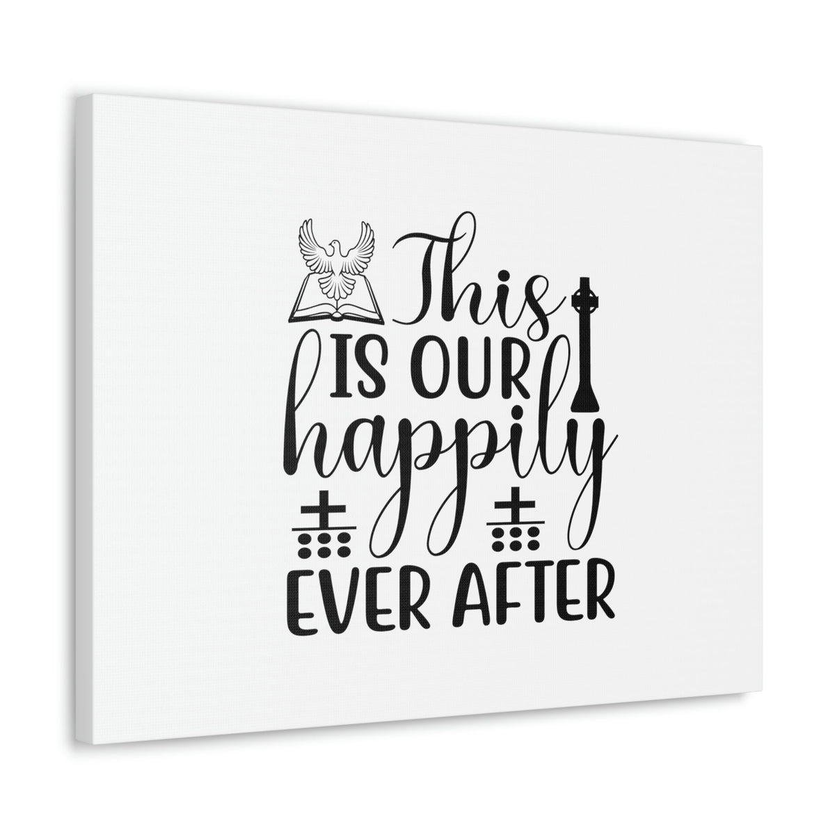 Scripture Walls This Is Our Happily Ever After John 16:33 Christian Wall Art Bible Verse Print Ready to Hang Unframed-Express Your Love Gifts