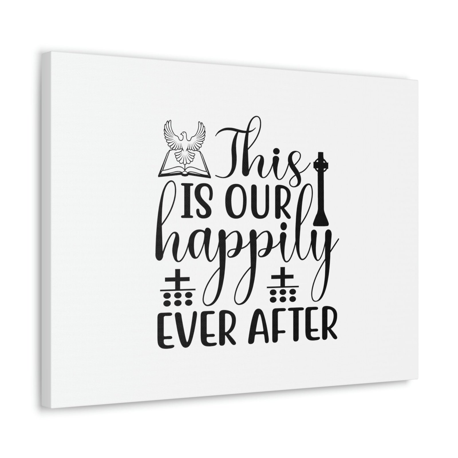 Scripture Walls This Is Our Happily Ever After John 16:33 Christian Wall Art Bible Verse Print Ready to Hang Unframed-Express Your Love Gifts