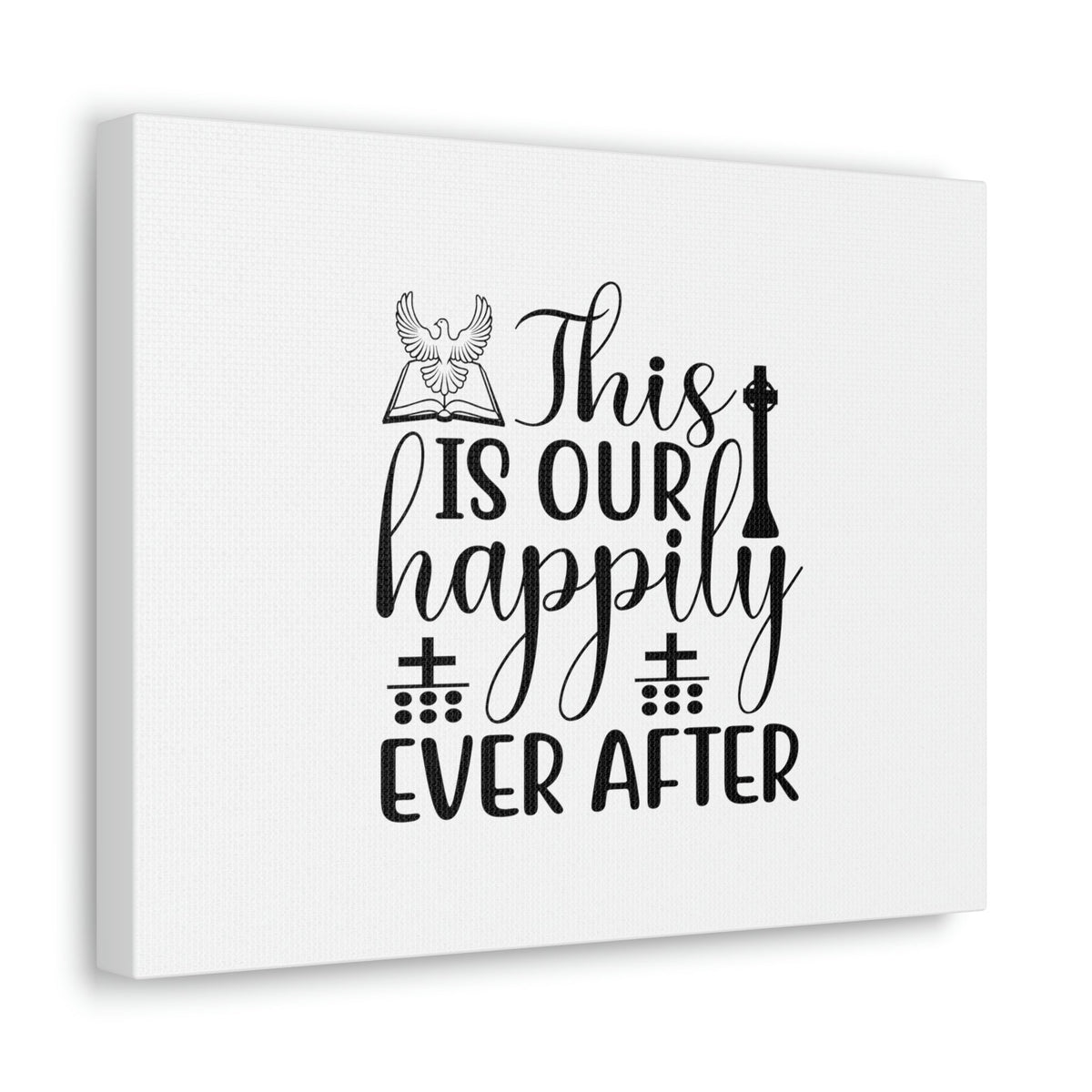 Scripture Walls This Is Our Happily Ever After John 16:33 Christian Wall Art Bible Verse Print Ready to Hang Unframed-Express Your Love Gifts