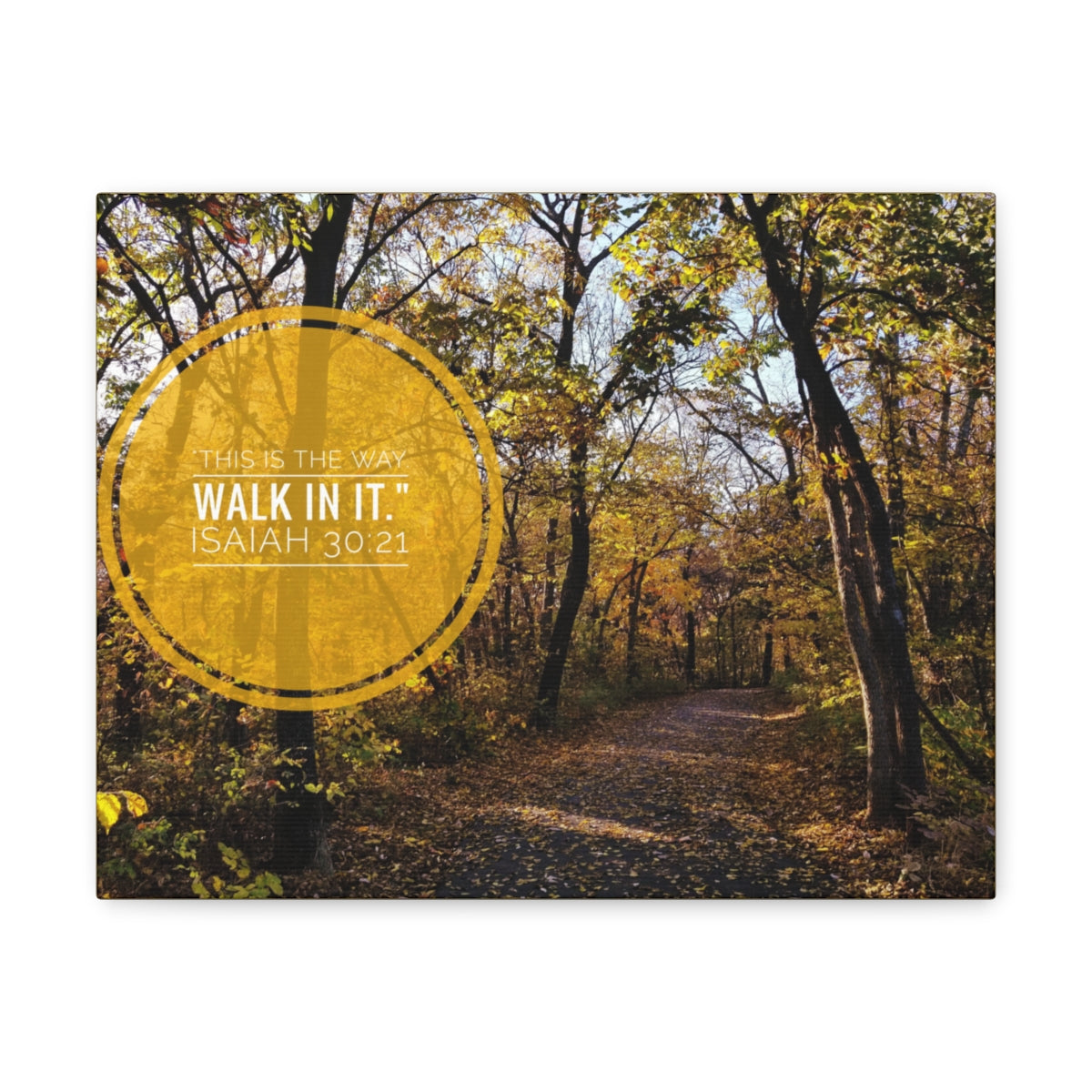 Scripture Walls This Is The Way Walk In It Isaiah 30:21 Bible Verse Canvas Christian Wall Art Bible Verse Print Ready To Hang Unframed-Express Your Love Gifts