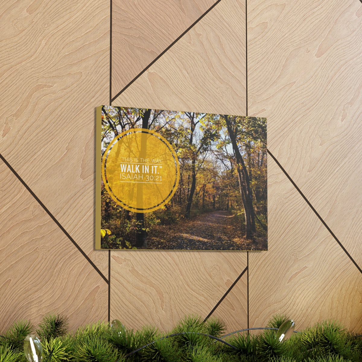 Scripture Walls This Is The Way Walk In It Isaiah 30:21 Bible Verse Canvas Christian Wall Art Bible Verse Print Ready To Hang Unframed-Express Your Love Gifts