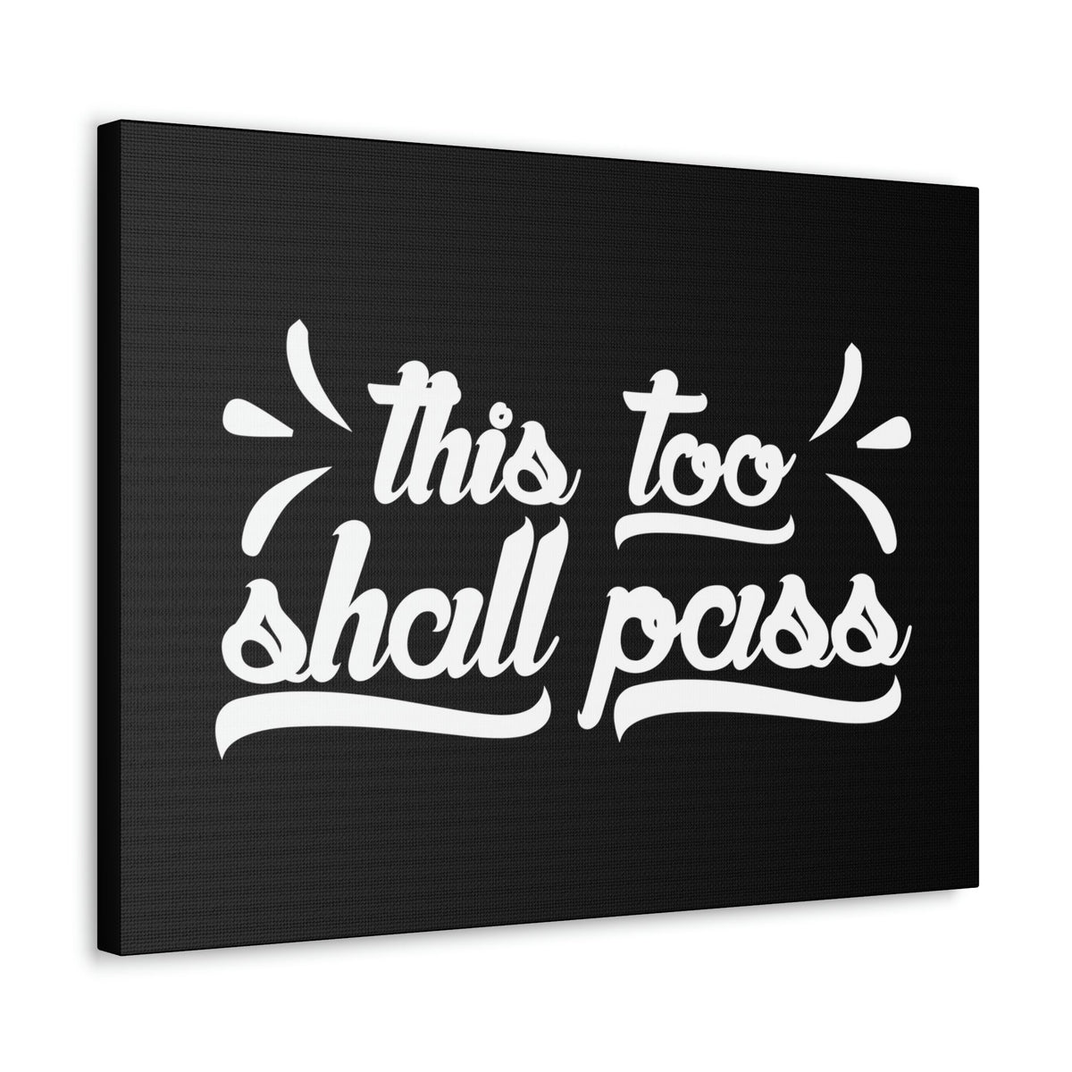 Scripture Walls This Too Shall Pass 2 Corinthians 4:18 White Christian Wall Art Bible Verse Print Ready to Hang Unframed-Express Your Love Gifts