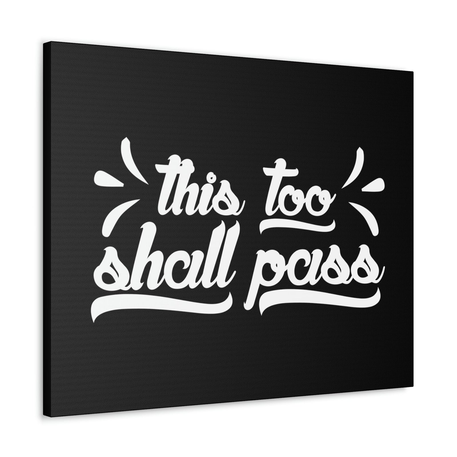 Scripture Walls This Too Shall Pass 2 Corinthians 4:18 White Christian Wall Art Bible Verse Print Ready to Hang Unframed-Express Your Love Gifts
