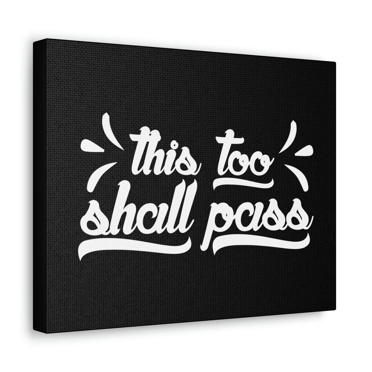 Scripture Walls This Too Shall Pass 2 Corinthians 4:18 White Christian Wall Art Bible Verse Print Ready to Hang Unframed-Express Your Love Gifts