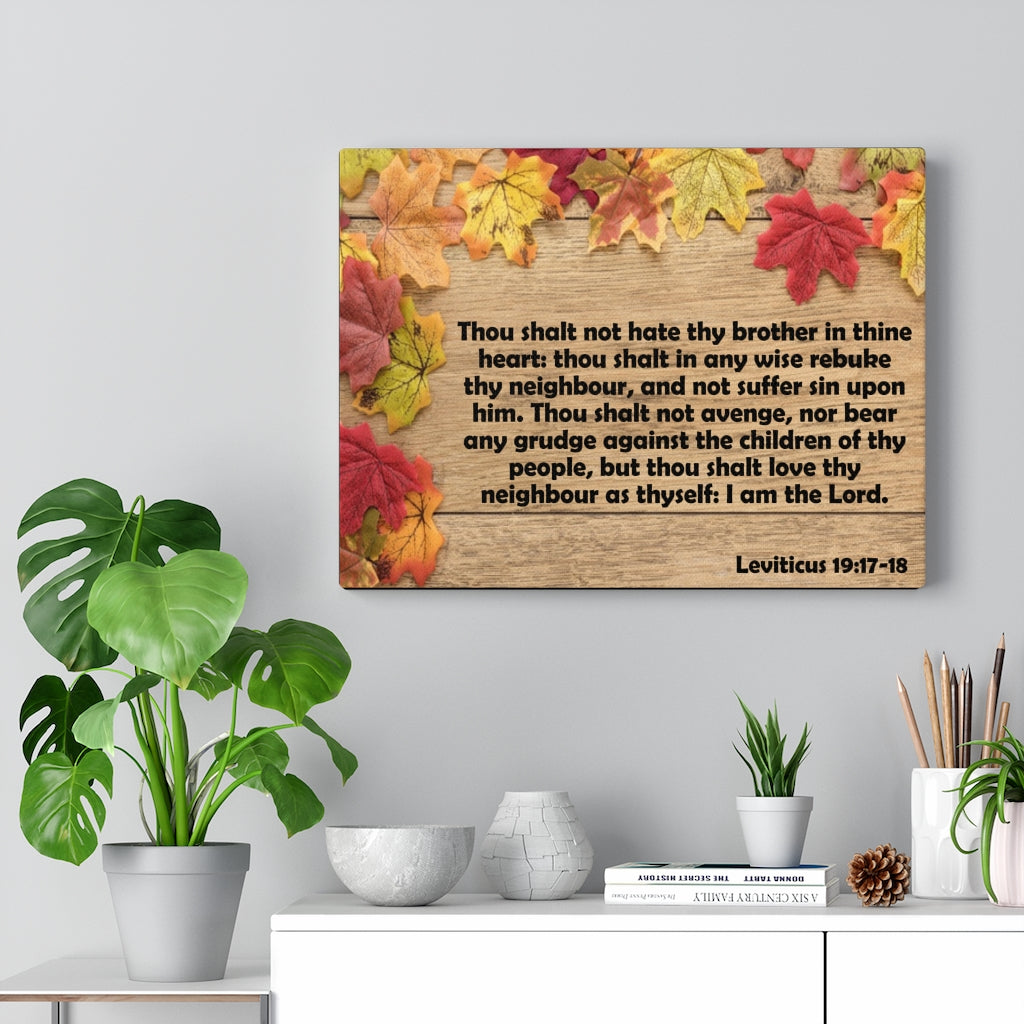 Scripture Walls Thou Shalt Not Hate Thy Brother Leviticus 19:17-18 Bible Verse Canvas Christian Wall Art Ready to Hang Unframed-Express Your Love Gifts