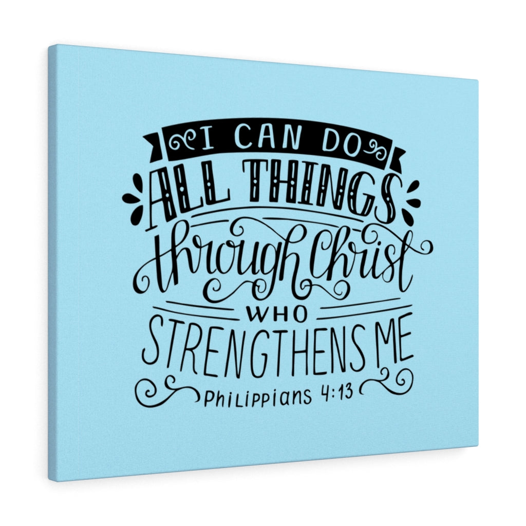 Scripture Walls Through Christ Philippians 4:13 Sky Blue Bible Verse Canvas Christian Wall Art Ready to Hang Unframed-Express Your Love Gifts
